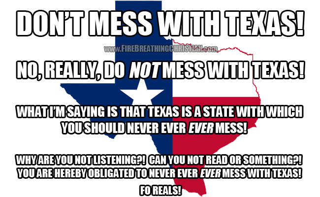 DontMessWithTexas650pw