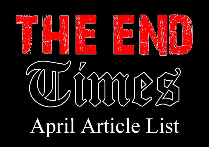 The-End-Times-April-Articles